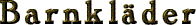 Barnkläder